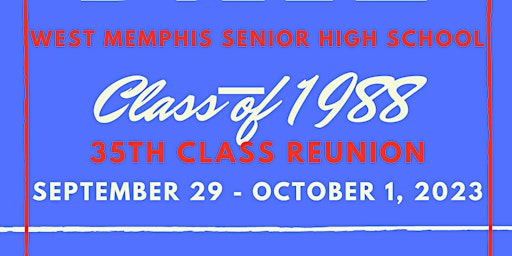 West Memphis Senior High School Class of 1988 35th Class Reunion