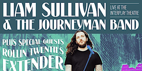 Liam Sullivan and The Journeyman Band + Special Guests