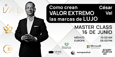 Como crean VALOR EXTREMO las marcas de LUJO con Cesar Val