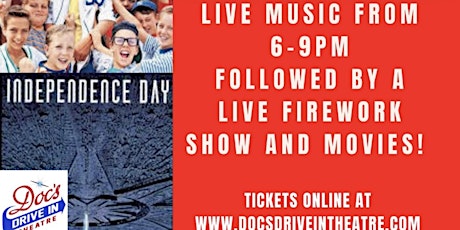 4th of July LIVE FIREWORKS SHOW,  Live Music & A Movie!