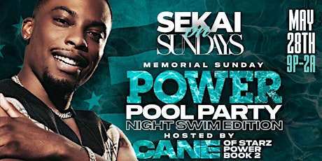 Cane host The  POWER Pool Party MDW Finale | SEKAI On Sunday | FREE w/ RSVP