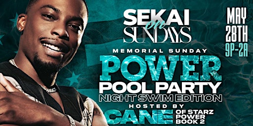 Cane host The  POWER Pool Party MDW Finale | SEKAI On Sunday | FREE w/ RSVP primary image