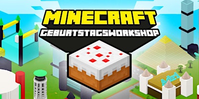 FabLabKids: Kindergeburtstag - Minecraft 3dCraft - Geburtstagsparty