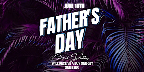 A "Certified Daddies" Father's Day Celebration @ SHOTS Nola