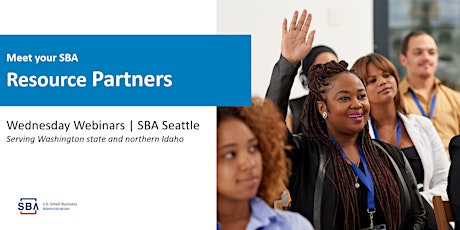 Wednesday Webinar SBA Seattle: Meet the Women's Business Center - Spokane