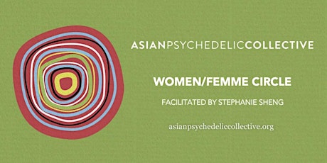 Women/Femme Integration Circle with Stephanie Sheng