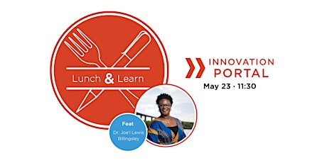 Lunch & Learn: Inclusion feat. Dr. Joe'l Lewis Billingsley primary image