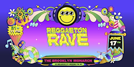 Reggaeton Rave - June 17th