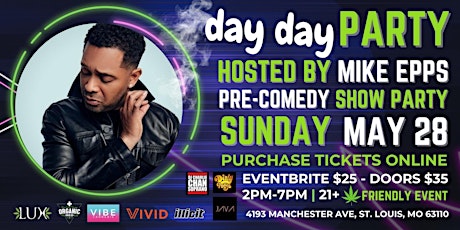 Day Day Party with Mike Epps