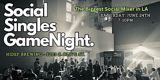 Social Singles Game Night: The Biggest Singles Social in Los Angeles