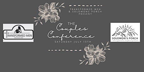 Transformed Men & Solomon's Porch Couples Conference