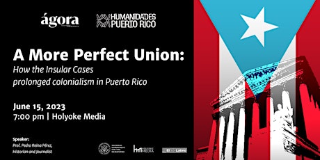 A more perfect unión: How the Insular Cases prolonged colonialism in PR