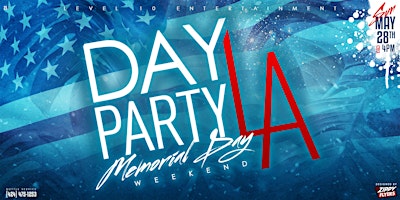 Imagen principal de Day Party LA: Memorial Day Weekend!