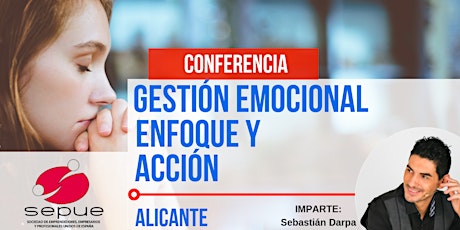 Imagen principal de CONFERENCIA: "GESTIÓN EMOCIONAL, ENFOQUE Y ACCIÓN"