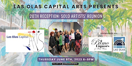 Las Olas Capital Arts "20th Solo Artists' Reunion Reception" primary image