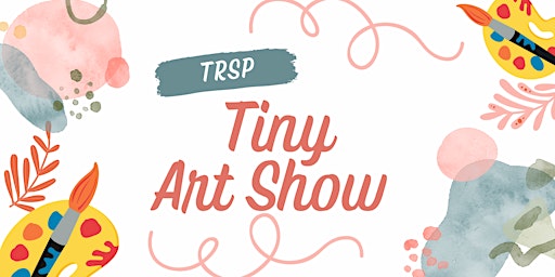 TeenSRP: Tiny Art Show primary image