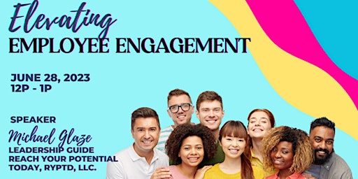 BSHRM Presents: "Elevating Employee Engagement" primary image