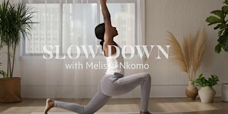 Slow Down Flow Class With Melissa Nkomo: Fundraiser for BWSS