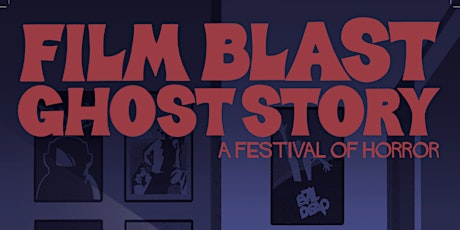Film Blast Ghost Story
