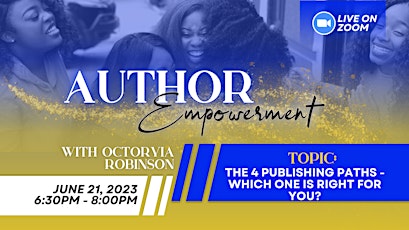 Author Empowerment: The 4 Publishing Paths - Which One is Right for You?