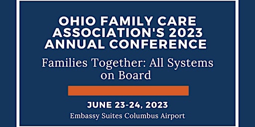 2023 OFCA Annual Conference: Families Together: All Systems on Board primary image