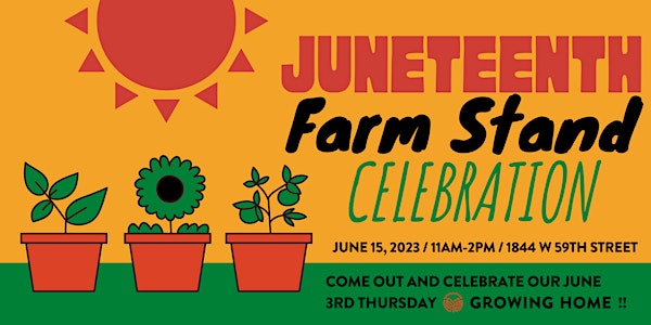 Growing Home Farm Stand Celebrations!