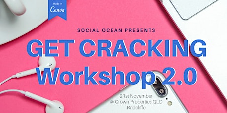 Get Cracking 2.0 - Content Creation & Canva Workshops primary image
