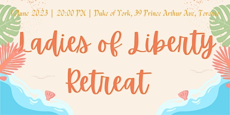 Ladies of Liberty Chapter Toronto Meetup