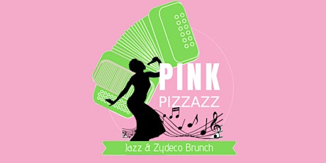 Pink Pizzazz Jazz & Zydeco Brunch