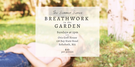 Breathwork in the Garden