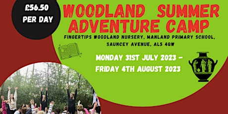 Primaire afbeelding van Woodland Summer Adventure Camp Tuesday 1st August 2023