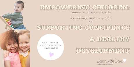 Empowering Your Child: Supporting Confidence & Healthy Development