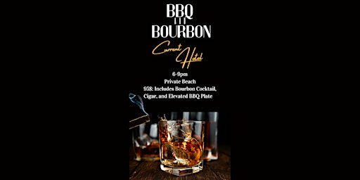 BBQ & Bourbon at the Current Hotel primary image