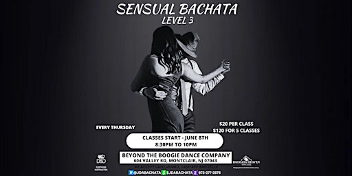 Sensual Bachata LEVEL 3(EVERY THURSDAY, $20 FOR CLASS) primary image