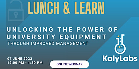 Lunch & Learn: Unlocking the Power of University Equipment