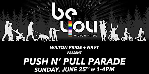 Wilton Pride + NRVT Push N' Pull Parade primary image