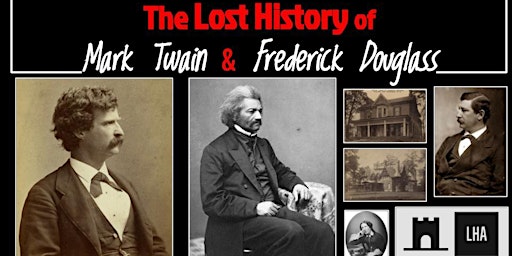 Image principale de The Lost History of Mark Twain & Frederick Douglass (virtual)
