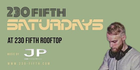 230 FIFTH SATURDAYS: Saturday Night Dance Party @230 Fifth Rooftop