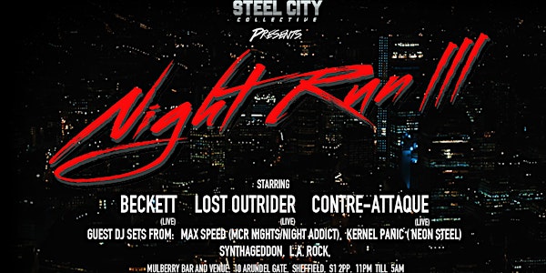NIGHT RUN III - Beckett, Lost Outrider, Contre-Attaque LIVE