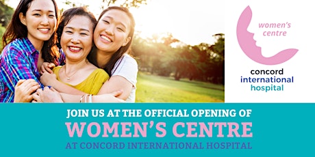 Official Opening of Women's Centre @ Concord International Hospital primary image