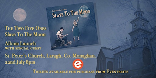 Slave To The Moon   - Album Launch primary image