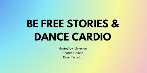 Imagem principal de Be Free Stories & Dance Cardio with lululemon