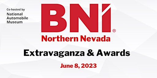 BNI Northern Nevada Extravaganza & Awards co-hosted with NAM primary image