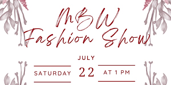 MBW Summer Fashion Show