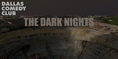 Imagen principal de The Dark Nights- Dark Comedy Stand-Up Show