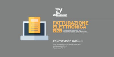Fatturazione elettronica B2B - Da obbligo normativo a opportunità Fatturazione elettronica B2B - Da obbligo normativo a opportunità