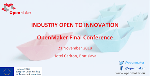 INDUSTRY OPEN TO INNOVATION - OpenMaker Final Conference