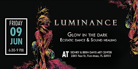 Lumimance - Glow in the dark ecstatic dance & sound healing