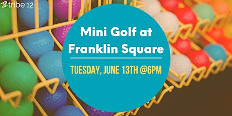 Mini Golf at Franklin Square