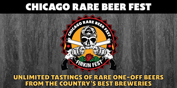 Rare Beer Fest (Firkin Fest) at Headquarters - Chicago's #1 Craft Beer Fest